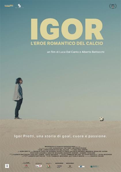 Igor - L'eroe romantico del calcio